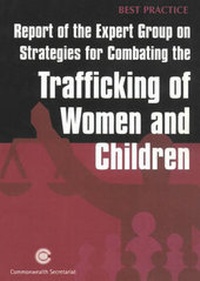 Abbildung von: Report of the Expert Group on Strategies for Combating the Trafficking of Women and Children - Commonwealth Secretariat