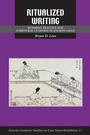 Cover: Ritualized Writing - University of Hawaii Press