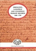 Cover: Erringden, Langfield and Stansfield Probate Records 1688-1700 - Hebden Bridge Local History Society