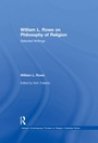 Cover: William L. Rowe on Philosophy of Religion - Routledge