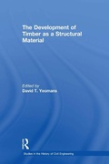 Cover: The Development of Timber as a Structural Material - Routledge