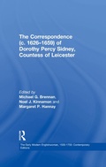 Cover: The Correspondence (c. 1626-1659) of Dorothy Percy Sidney, Countess of Leicester - Routledge