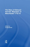 Cover: The Diary of Edmund Harrold, Wigmaker of Manchester 1712-15 - Routledge