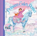 Cover: Princess Evie's Ponies: Shimmer the Magic Ice Pony - Simon & Schuster Childrens Books