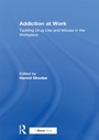 Cover: Addiction at Work - Routledge