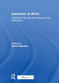 Abbildung von: Addiction at Work - Routledge