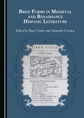 Cover: Brief Forms in Medieval and Renaissance Hispanic Literature - Cambridge Scholars Publishing