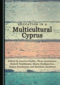 Cover: Education in a Multicultural Cyprus - Cambridge Scholars Publishing