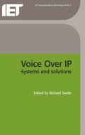 Cover: Voice Over IP (Internet Protocol) - Institution of Engineering and Technology