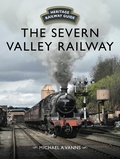 Cover: The Severn Valley Railway - Pen & Sword Transport