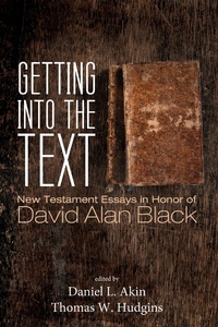 Enlarge image Cover: Getting into the Text - Wipf and Stock Publishers