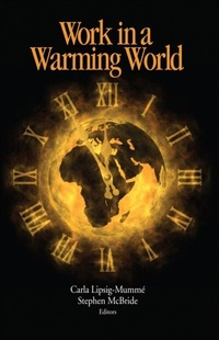 Enlarge image Cover: Work in a Warming World - Queen's Policy Studies