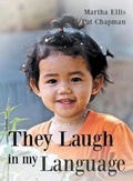 Cover: They Laugh in My Language - Page Publishing Inc.