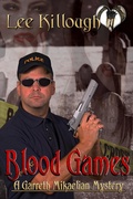 Cover: Blood Games - A Garreth Mikaelian Mystery;Books We Love Ltd.