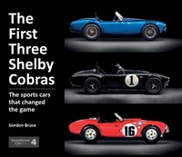 Enlarge image Cover: The First Three Shelby Cobras - Porter Press International