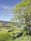 Cover: Medieval Devon and Cornwall - Oxbow Books