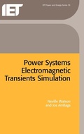 Cover: Power Systems Electromagnetic Transients Simulation - Institution of Engineering and Technology