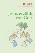 Cover: Jesus erz&auml;hlt von Gott - Katholisches Bibelwerk