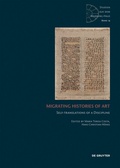 Cover: Migrating Histories of Art - De Gruyter