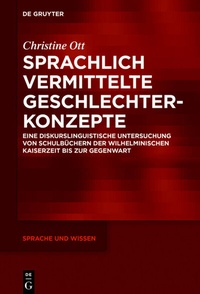 Abbildung von: Sprachlich vermittelte Geschlechterkonzepte - De Gruyter