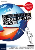 Cover: Schnelleinstieg: Sicher Surfen im Web - FRANZIS GmbH