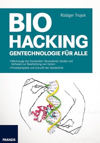 Enlarge image Cover: Biohacking - Franzis Verlag