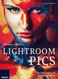 Abbildung von: Lightroom Pics - Franzis Verlag