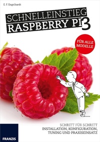 Enlarge image Cover: Schnelleinstieg Raspberry Pi 3 - Franzis Verlag