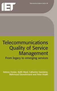 Enlarge image Cover: Telecommunications Quality of Service Management - Institution of Engineering and Technology