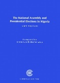 Cover: The National Assembly and Presidential Elections in Nigeria, 12 and 19 April 2003 - Commonwealth Secretariat