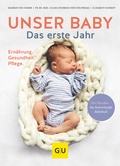 Abbildung von: Unser Baby. Das erste Jahr - Gräfe und Unzer