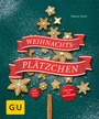 Cover: Weihnachtsplätzchen - Gräfe und Unzer