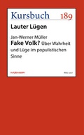 Cover: Fake Volk? - Kursbuch Kulturstiftung gGmbH
