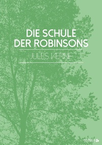 Enlarge image Cover: Die Schule der Robinsons - Re-Image Publishing