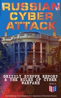 Cover: Russian Cyber Attack - Grizzly Steppe Report & The Rules of Cyber Warfare - Madison & Adams Press