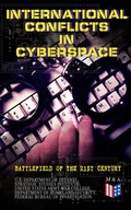 Cover: International Conflicts in Cyberspace - Battlefield of the 21st Century - Madison & Adams Press