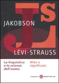 Abbildung von: La linguistica e la scienza dell'uomo-Mito e significato - Maestri del '900;Il Saggiatore