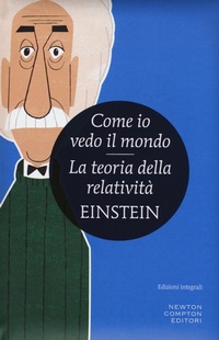 Abbildung von: Come io vedo il mondo-La teoria della relatività - I MiniMammut;Newton Compton Editori