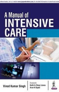 Abbildung von: A Manual of Intensive Care - Jaypee Brothers Medical Publishers