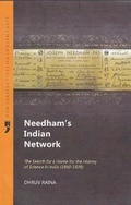 Cover: Needham'S Indian Network the Search for a Home for the History of Science in India - Yoda Press