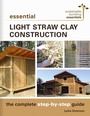 Cover: Essential Light Straw Clay Construction - New Society Publishers