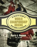 Cover: The Definitive History of World Championship Boxing - G2 Rights