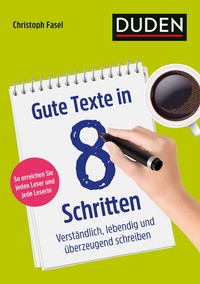 Enlarge image Cover: Gute Texte in 8 Schritten - Duden