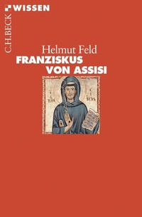 Abbildung von: Franziskus von Assisi - C.H.BECK