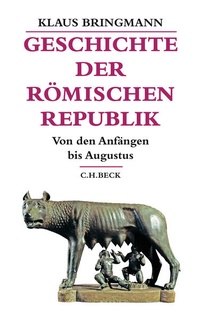 Enlarge image Cover: Geschichte der römischen Republik - C.H.BECK