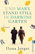 Cover: Und Marx stand still in Darwins Garten - Ullstein Taschenbuchverlag