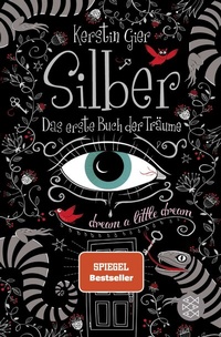 Abbildung von: Silber - Das erste Buch der Träume - Fischer Taschenbuch