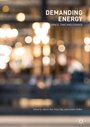 Cover: Demanding Energy - Palgrave Macmillan