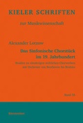 Cover: Das Sinfonische Chorst&uuml;ck im 19. Jahrhundert - B&auml;renreiter