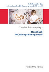 Abbildung von: Handbuch Gründungsmanagement - utzverlag GmbH